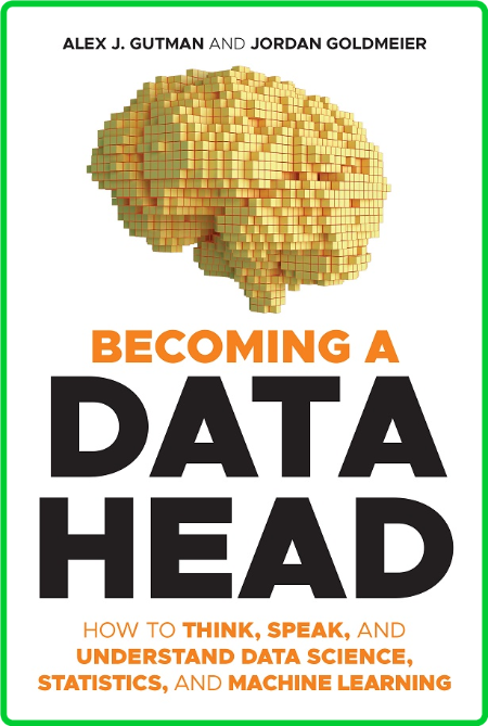Becoming a Data Head - Alex J  Gutman