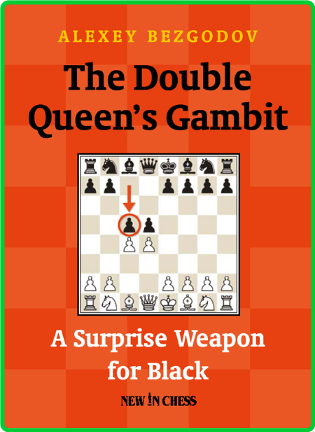 The Double Queen s Gambit