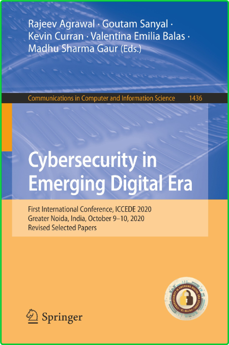 Cybersecurity in Emerging Digital Era Dcaa6e7a6be92eb6a20bdfde26e86fca