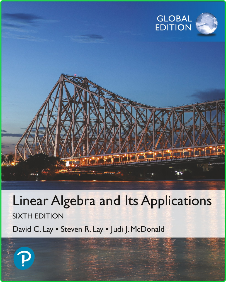 Linear Algebra and Its Applications 6th Edition Global Edition 841f3ca37f9bf5f6ab6fbdc0cd37a0cd