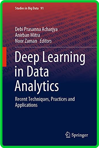 Deep Learning in Data Analytics - Recent Techniques, Practices and Applications D1e51b49fc93af9ff990919f8dec78e1