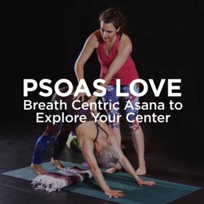 Yoga  International - Psoas Love