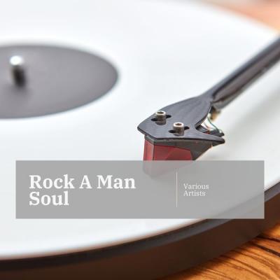 Various Artists   Rock A Man Soul (2021)