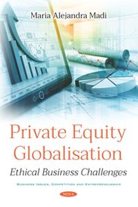 Private Equity Globalisation  Ethical Business Challenges