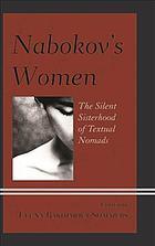 Nabokov's Women  The Silent Sisterhood of Textual Nomads