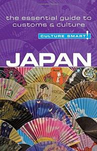Japan - Culture Smart! The Essential Guide to Customs and Culture