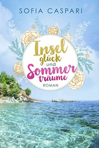 Cover: Caspari, Sofia - Inselglück und Sommerträume