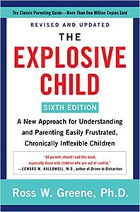 The Explosive Child, 6th Edition