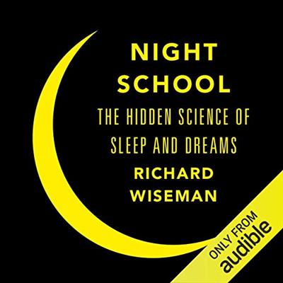 Night School Wake Up to the Power of Sleep [Audiobook]