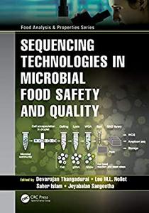 Sequencing Technologies in Microbial Food Safety and Quality