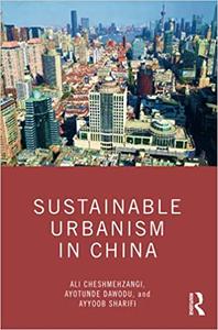 Sustainable Urbanism in China