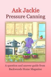 Ask Jackie Pressure canning