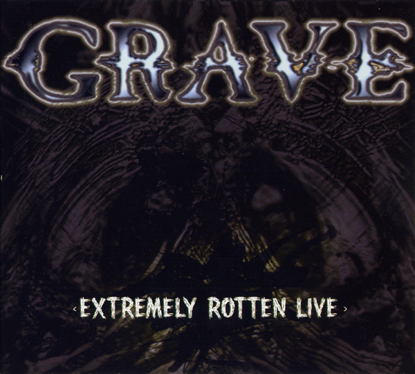 Grave - Extremely Rotten Live (1997) (LOSSLESS)