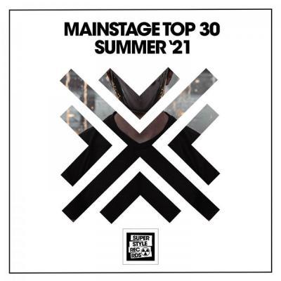 Various Artists   Mainstage Top 30 Summer '21 (2021)