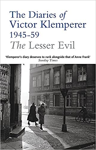 The Lesser Evil: The Diaries of Victor Klemperer 1945 59