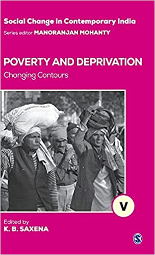 Poverty and Deprivation: Changing Contours