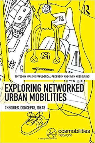 Exploring Networked Urban Mobilities: Theories, Concepts, Ideas