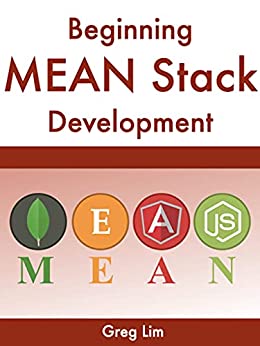 Beginning MEAN Stack (MongoDB, Express, Angular, Node.js)