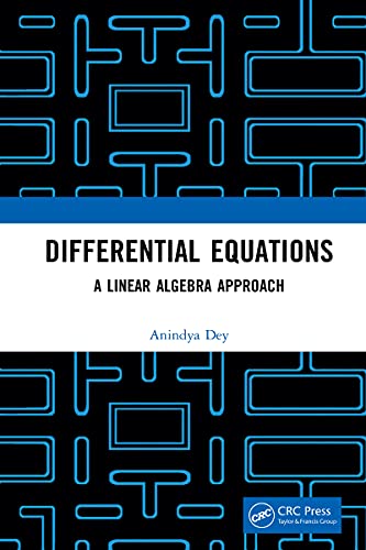 Differential Equations A Linear Algebra Approach