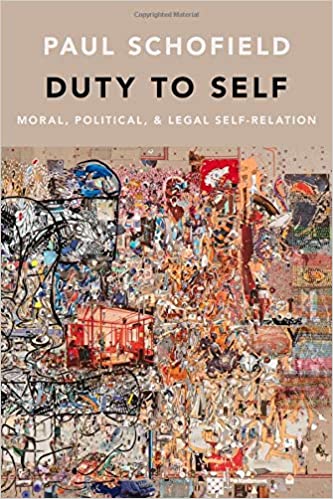 Duty to Self: Moral, Political, and Legal Self Relation