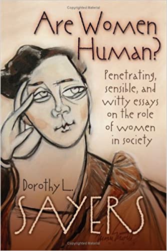 Are Women Human?: Penetrating, Sensible, and Witty Essays on the Role of Women in Society