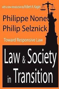 Law and Society in Transition Toward Responsive Law