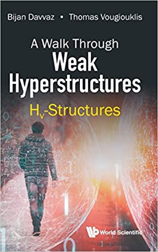 A Walk Through Weak Hyperstructures: Hv Structures