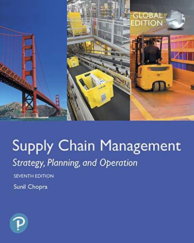 Supply Chain Management: Strategy, Planning, and Operation,7th Edition Global Edition
