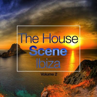 Various Artists   The House Scene Ibiza Vol. 2 (A DJ House Selection) (2021)