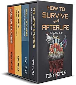 How to Survive the Afterlife Books 1-3