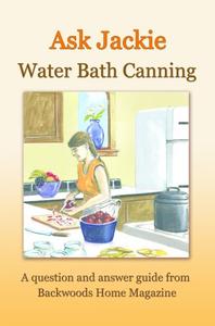 Ask Jackie Water bath canning