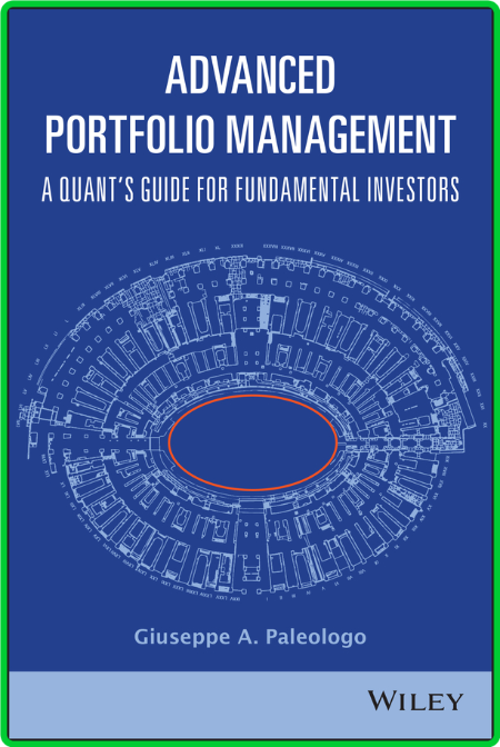 Advanced Portfolio Management A Quant's Guide for Fundamental Investors 10be22d1cd0c73890e92a9a1a91cf5b9