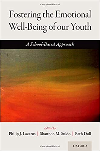 Fostering the Emotional Well Being of Our Youth: A School Based Approach