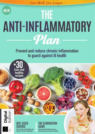 Live Well, Live Longer: The Anti Inflammatory Plan   First Edition, 2021