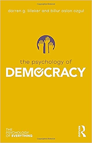 The Psychology of Democracy (The Psychology of Everything)