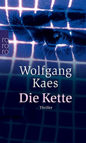 Cover: Kaes, Wolfgang - Die Kette