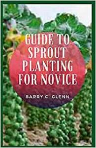 Guide to Sprout Planting For Novice Sprouting is the natural process by which seeds or spores germinate and put out shoots