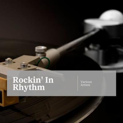 Various Artists   Rockin' In Rhythm (2021)