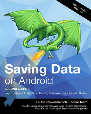 Saving Data on Android, 2nd Edition