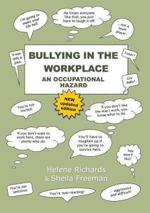 Bullying in the Workplace An Occupational Hazard