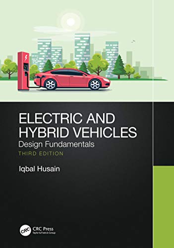 Electric and Hybrid Vehicles: Design Fundamentals, 3rd Edition