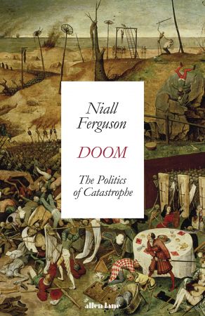 Doom: The Politics of Catastrophe, UK Edition
