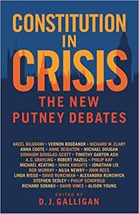 Constitution in Crisis The New Putney Debates