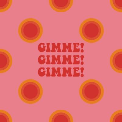 Various Artists   Gimme! Gimme! Gimme! (2021)