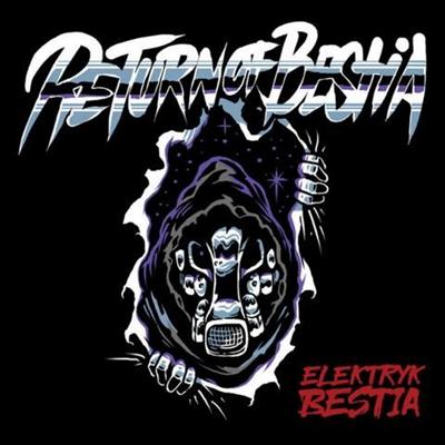 Elektryk Bestia   Return of Bestia (2021)