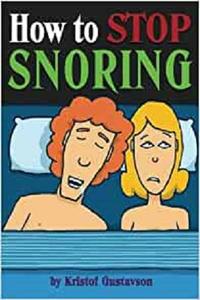 How to Stop Snoring Discover How to Stop Snoring Today - ( Snoring Remedies, Snoring Solutions, Snoring Cures )