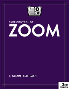 Take Control of Zoom, 2nd Edition