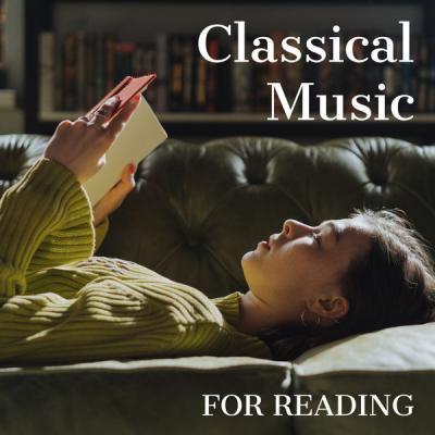 Various Artists   Classical Music for Reading (2021)