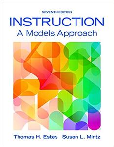 Instruction A Models Approach, 7th Edition