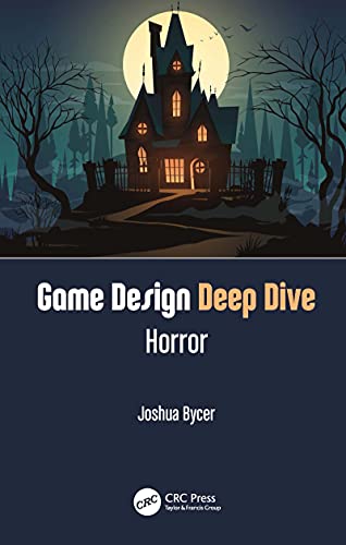 Game Design Deep Dive Horror